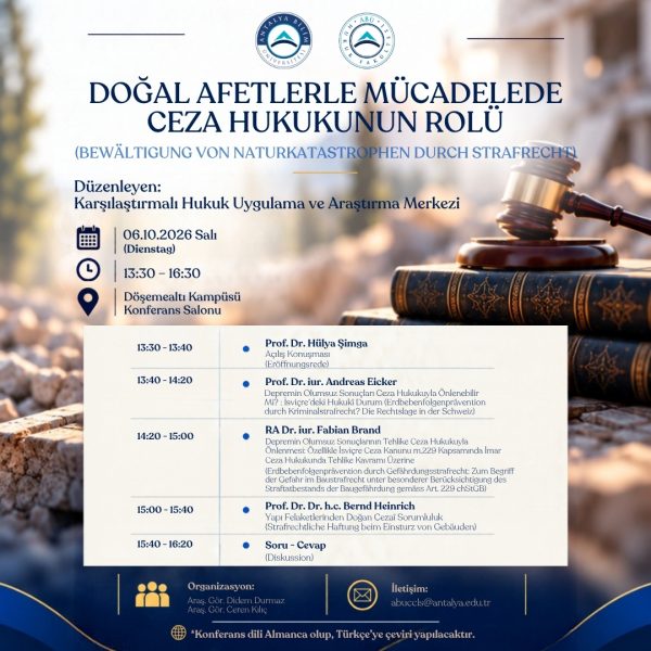 Doğal Afetlerle Mücadelede Ceza Hukukunun Rolü (Bewältigung Von Naturkatastrophen Durch Strafrecht)