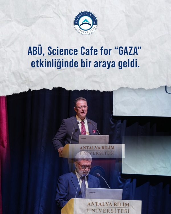Bilimin ve Umudun Sesi Antalya’dan Gazze’ye Uzandı: “Science Cafe for Gaza” Antalya Bilim Üniversitesinde Gerçekleştirildi