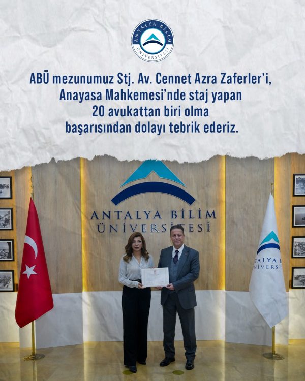 ABÜ mezunumuz Stj. Av. Cennet Azra ZAFERLER’i Anayasa Mahkemesi'nde staj yapan 20 avukattan biri olma başarısından dolayı tebrik ederiz
