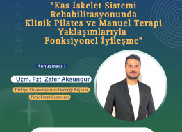 Kas İskelet Sistemi Rehabilitasyonunda Klinik Pilates ve Manuel Terapi Yaklaşımlarıyla Fonksiyonel İyileşme Semineri
