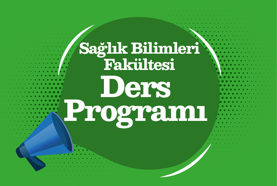 2024-2025 Sağlık Bilimleri Fakültesi Güz Dönemi Ders Programı