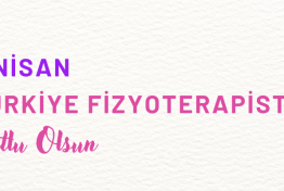 8 Nisan Türkiye Fizyoterapistler Günü