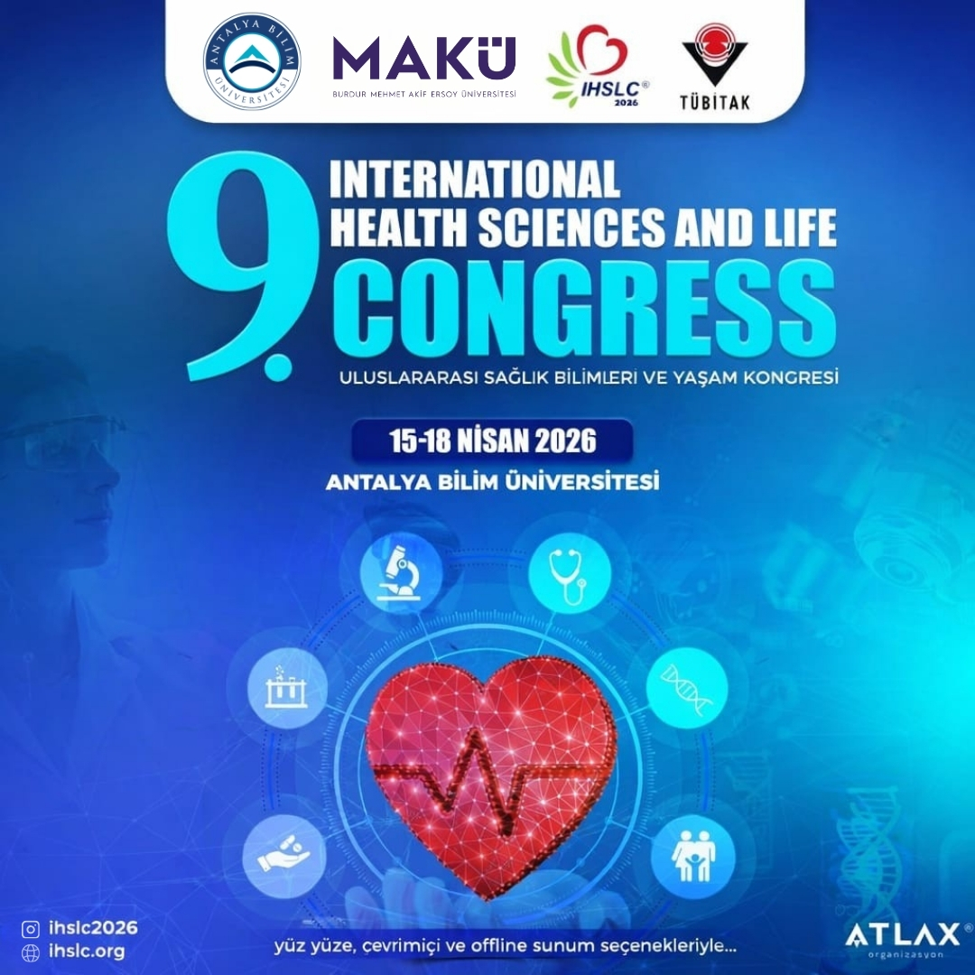 9. Uluslararası Sağlık Bilimleri ve Yaşam Kongresi/9. INTERNATIONAL HEALTH SCIENCE AND LIFE CONGRESS (IHSLC 2026)