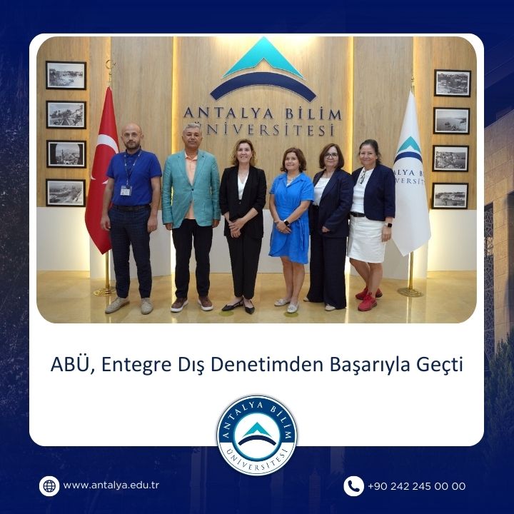 ABÜ, Entegre Dış Denetimden Başarıyla Geçti