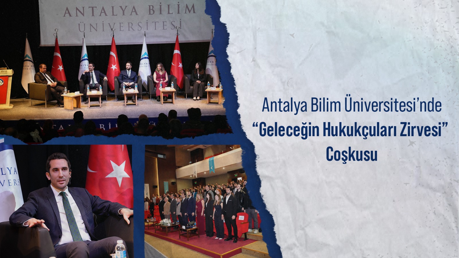 Antalya Bilim Üniversitesi’nde “Geleceğin Hukukçuları Zirvesi” Coşkusu