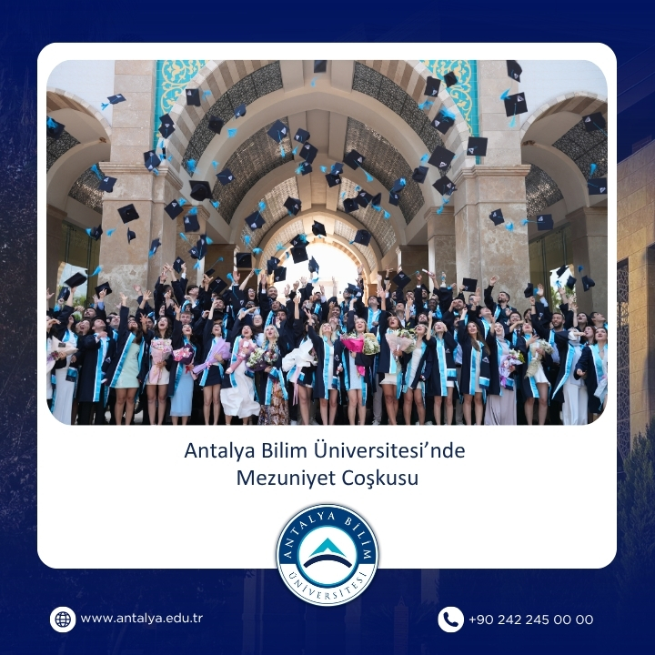 Antalya Bilim Üniversitesi’nde Mezuniyet Coşkusu