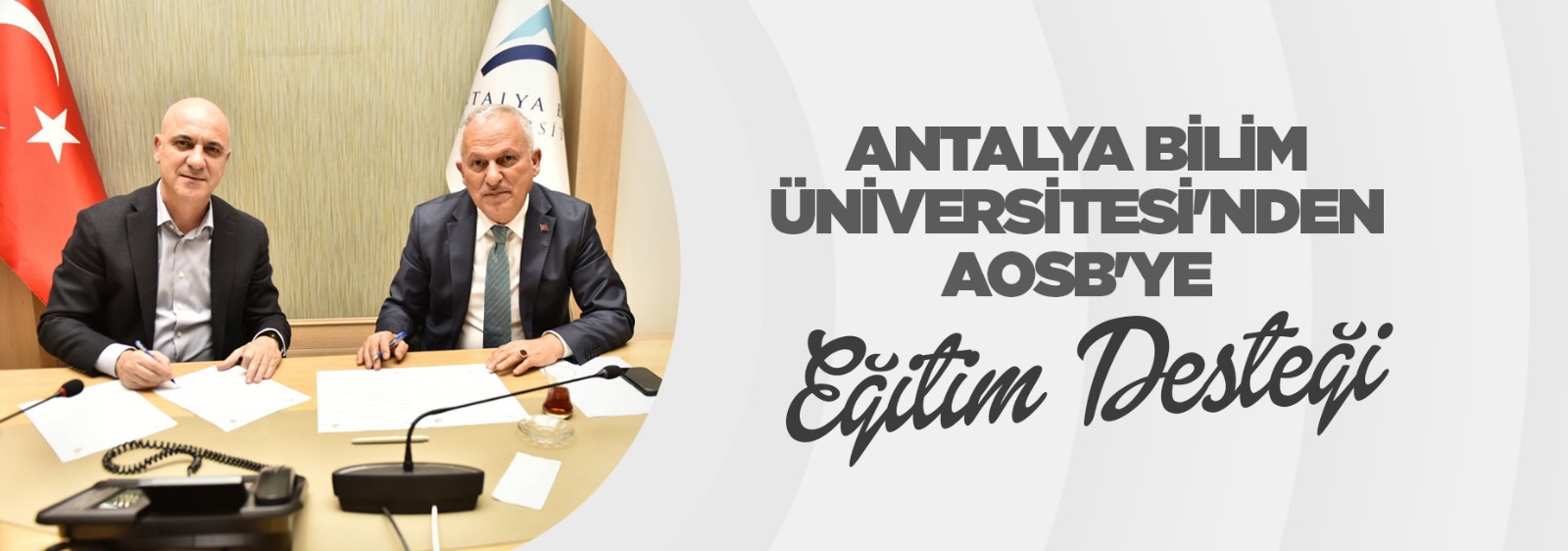 Antalya Bilim Üniversitesi’nden Antalya OSB’ye Eğitim Desteği