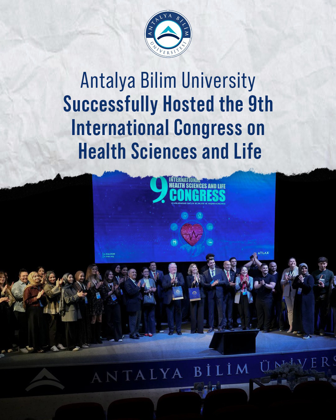 Antalya Bilim University Successfully Hosted the 9th International Congress on Health Sciences and Life