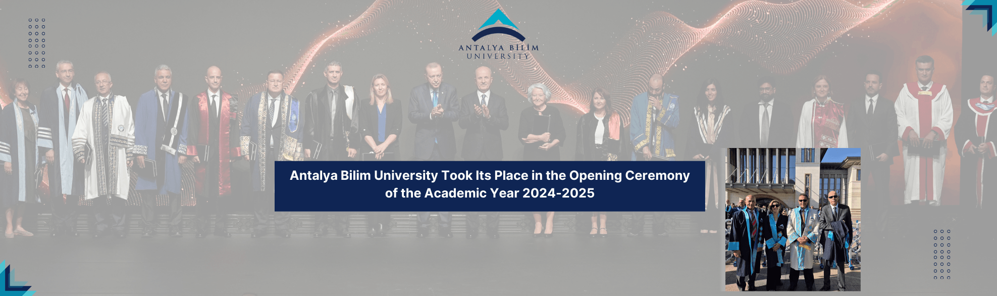 Antalya Bilim University Took Its Place in the Opening Ceremony of the Academic Year 2024-2025