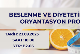 Beslenme ve Diyetetik Bölümü Oryantasyon Programı