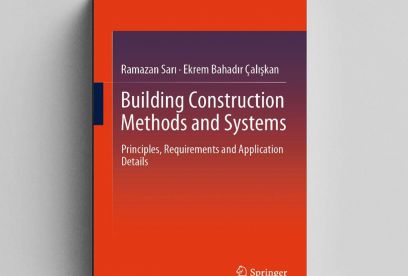 Building Construction Systems and Technologies: Principles, Requirements and Application Details