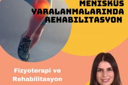 Dizde Bağ ve Menısküs Yaralanmalarında Rehabilitasyon