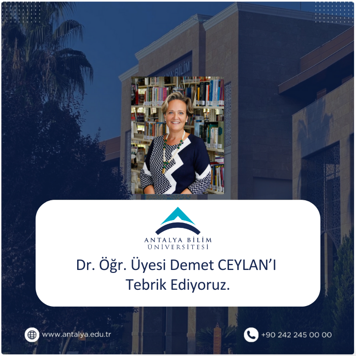 Dr. Öğr. Üyesi Demet CEYLAN'ın Akademik Başarısı