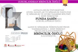 Antalya Bilim Üniversitesi Güzel Sanatlar ve Mimarlık Fakültesi İç Mimarlık ve Çevre Tasarımı Bölümü 2. sınıf öğrencimiz Funda Şahin,'in Başarısı