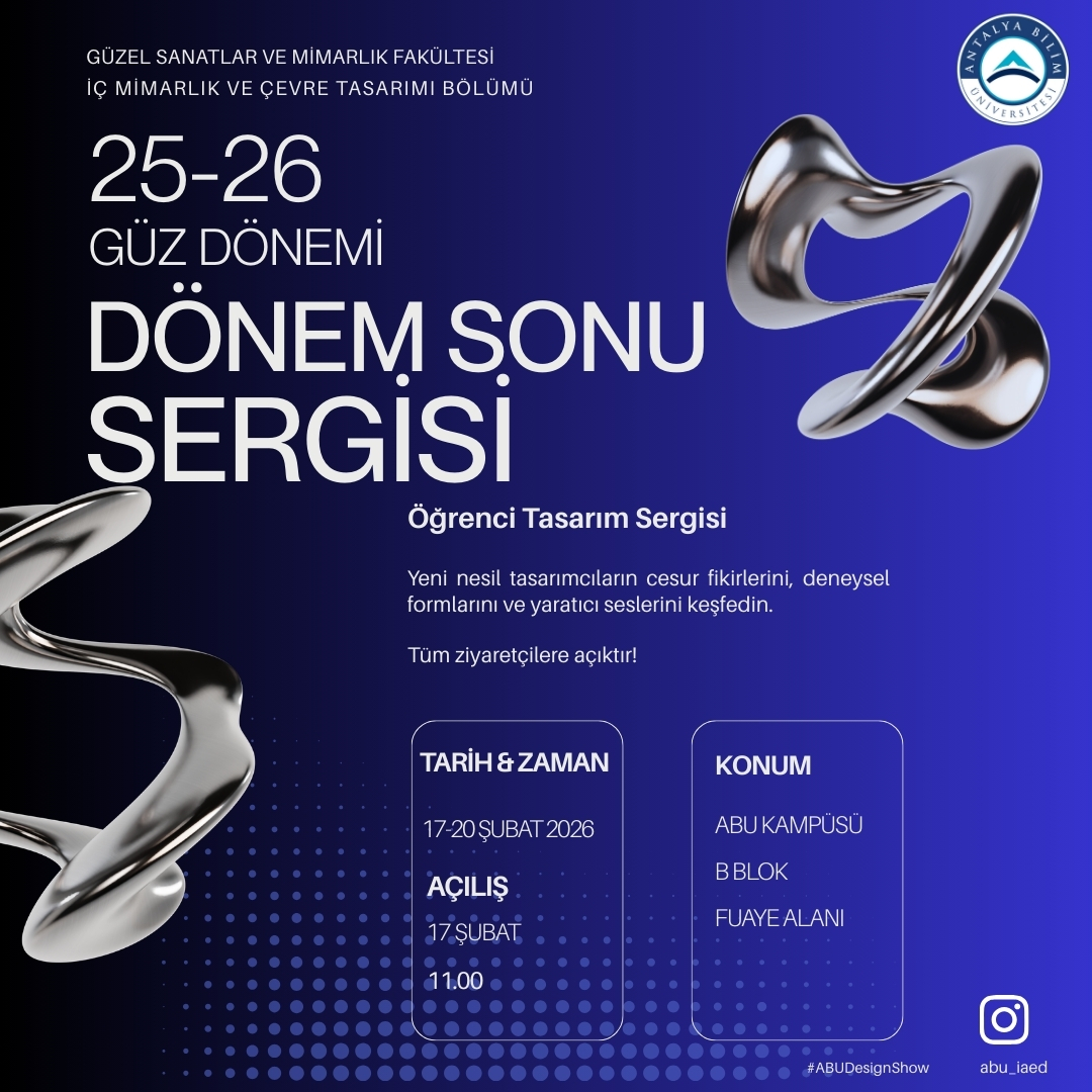 İç Mimarlık ve Çevre Tasarımı Bölümü Dönem Sonu Sergisi