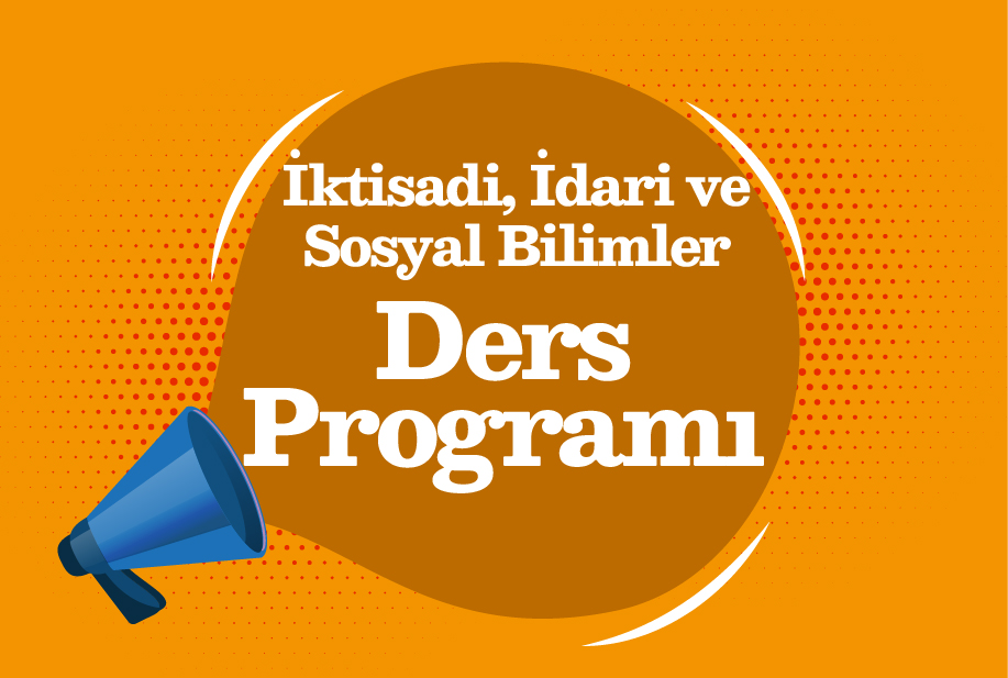 İİSBF 2024-2025 Güz Dönemi Ders Programı