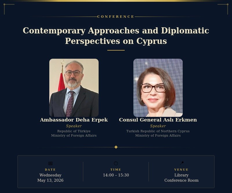 "Kıbrıs Meselesinde Güncel Yaklaşımlar ve Diplomatik Perspektifler” Paneli Yapıldı