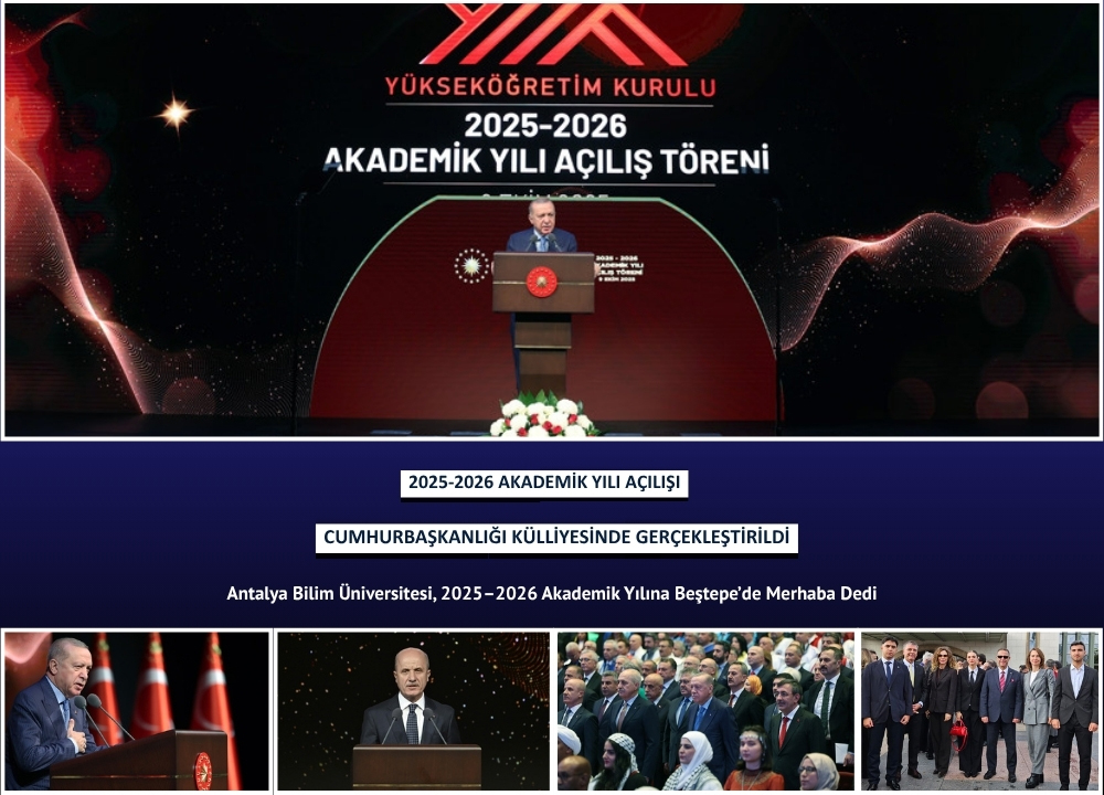 Antalya Bilim Üniversitesi, 2025–2026 Akademik Yılına Beştepe’de Merhaba Dedi