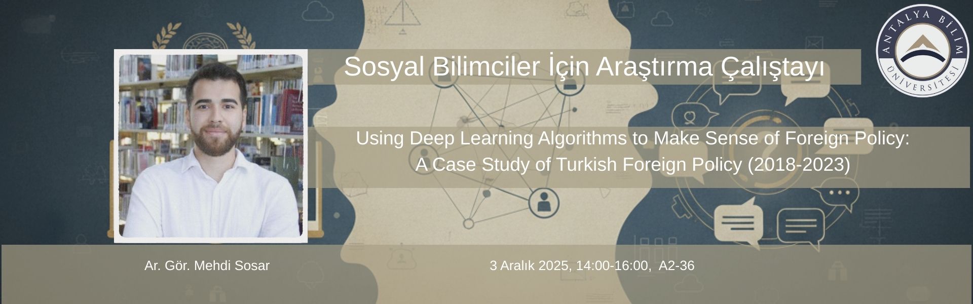 Onbirinci Sosyal Bilimciler için Araştırma Çalıştayı 3 Aralık 2025 Tarihinde Yapıldı