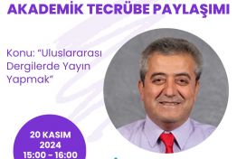 Prof. Dr. Doğan Gürsoy İle Akademik Tecrübe Paylaşımı