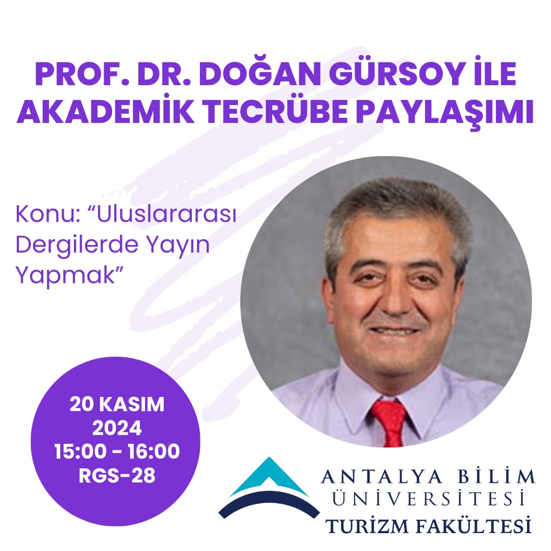 Prof. Dr. Doğan Gürsoy İle Akademik Tecrübe Paylaşımı