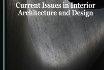 Book Chapter by Academics of the Department of Interior Architecture and Environmental Design Published by Cambridge Scholars Publishing