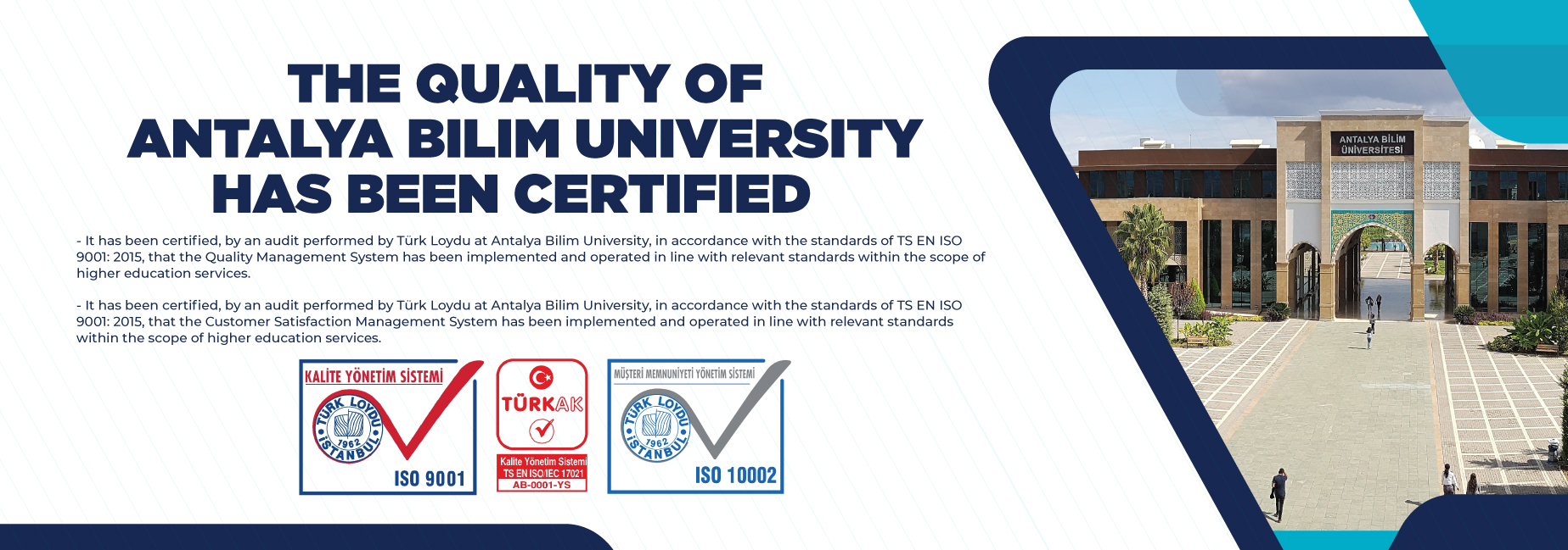 The quality of Antalya Bilim University has been certified