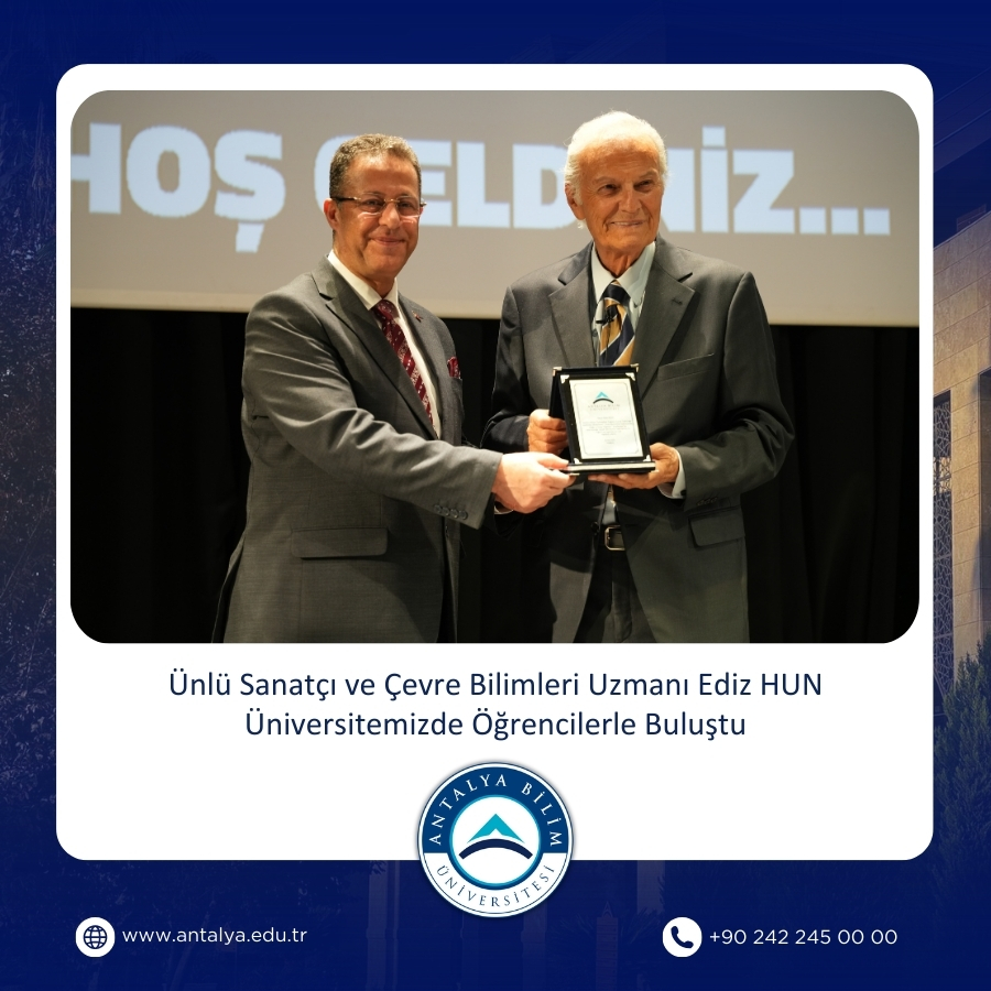 Ünlü Sanatçı ve Çevre Bilimleri Uzmanı EDİZ HUN Üniversitemizde Öğrencilerle Buluştu
